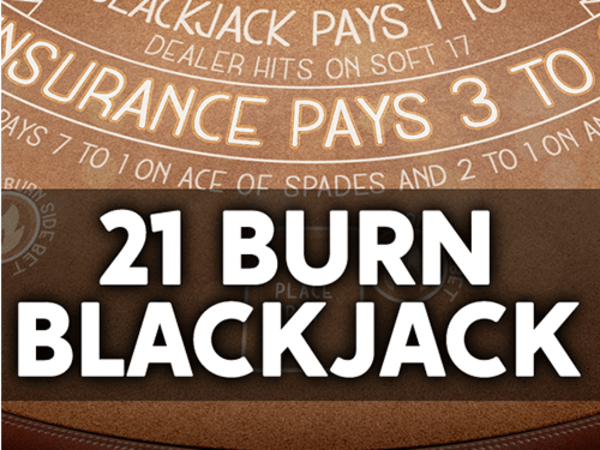 21 Burn Black Jack